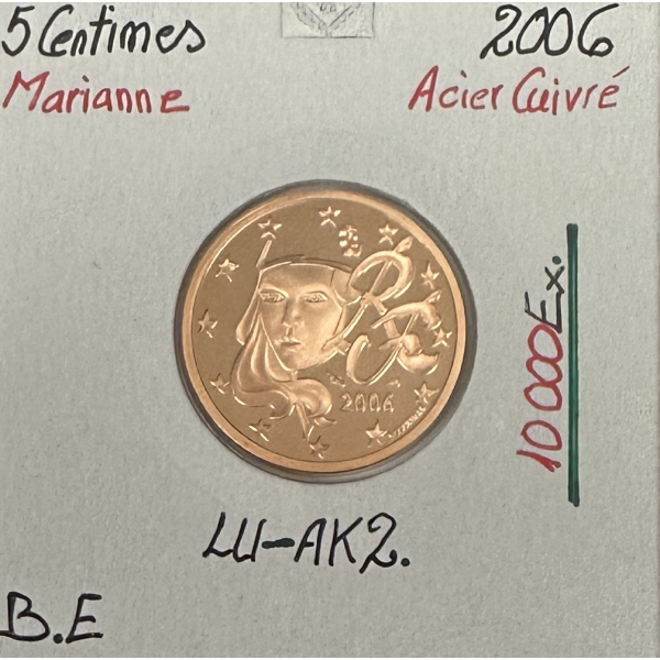 5 CENTIMES D'EURO - MARIANNE (10 000 Ex) FRANCE 2006 // Qualité : BELLE EPREUVE