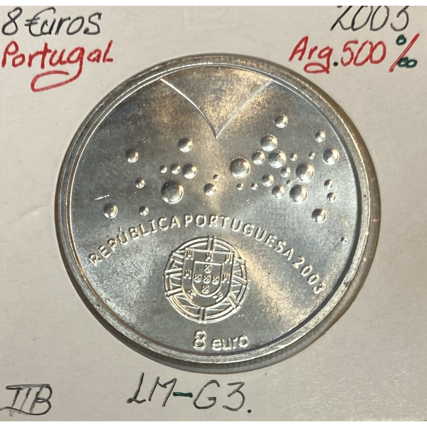 PORTUGAL - 8 EURO - 2003 - Pièce de Monnaie en Argent // Qualité : TTB