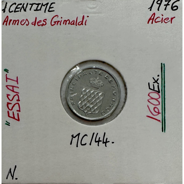 MONACO - 1 CENTIME 1976 (Armes des Grimaldi) Monnaie en Acier // ESSAI