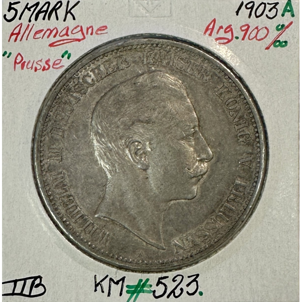 ALLEMAGNE PRUSSE - 5 MARK - 1903 A - Pièce de Monnaie en Argent // Qualité : TTB