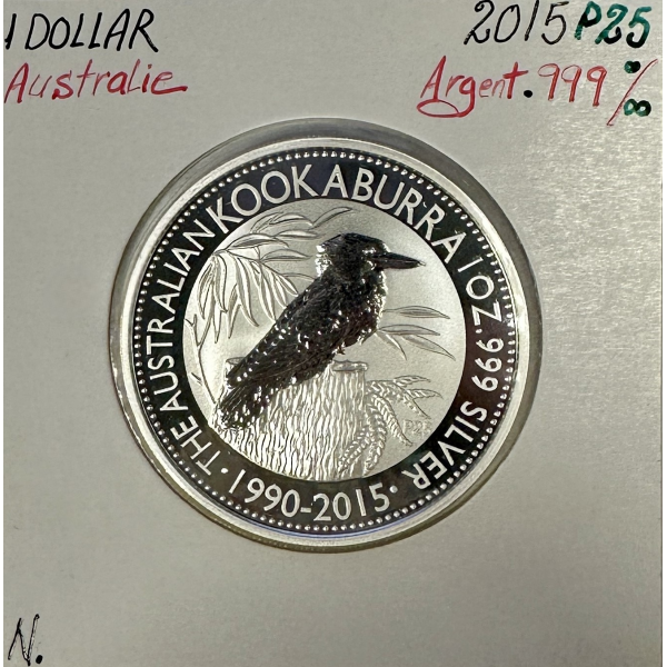 AUSTRALIE - 1 DOLLAR - 2015 P - Monnaie en ARGENT / Qualité : NEUVE (Kookaburra)