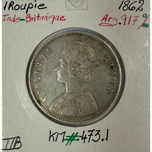 INDE BRITANNIQUE - 1 ROUPIE 1862 - Pièce de Monnaie en Argent // Qualité : TTB