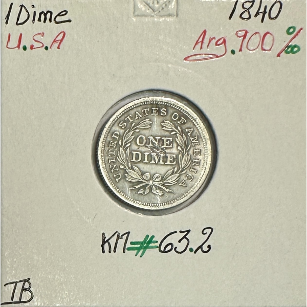 ETATS-UNIS - USA - 1 DIME 1840 - Pièce de Monnaie en Argent - Qualité : TB