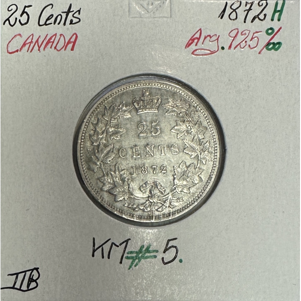 CANADA - 25 CENTS 1872H - Pièce de Monnaie en Argent // Qualité : TTB