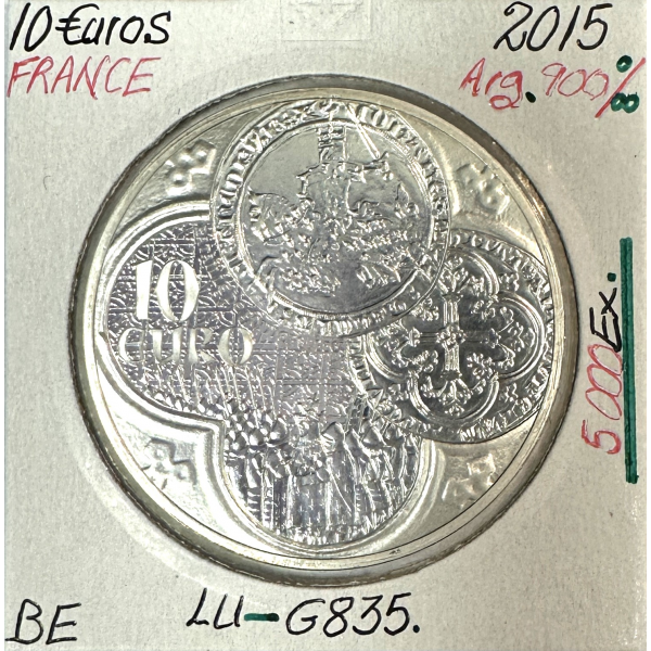 10 EURO 2015 FRANCE - LE FRANC A CHEVAL - Monnaie en Argent // BE