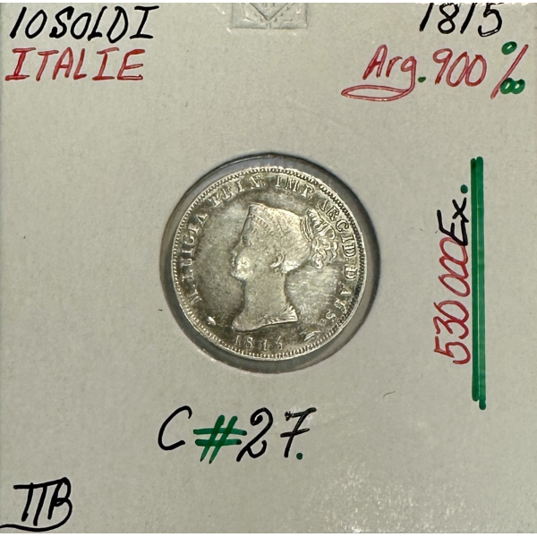 ITALIE - 10 SOLDI 1815 - Pièce de Monnaie en Argent // Qualité : TTB