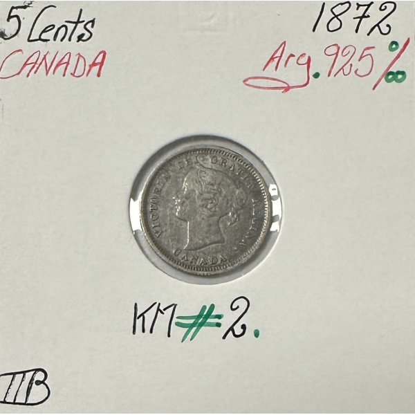 CANADA - 5 CENTS 1872 - Pièce de Monnaie en Argent // Qualité : TTB