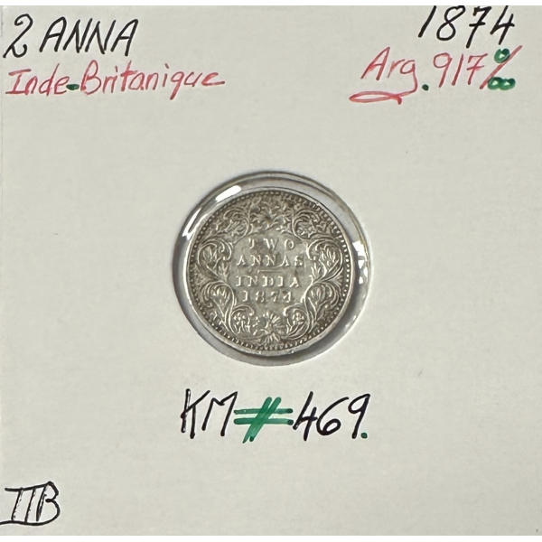 INDE BRITANNIQUE - 2 ANNA 1874 - Monnaie en Argent // Qualité : TTB