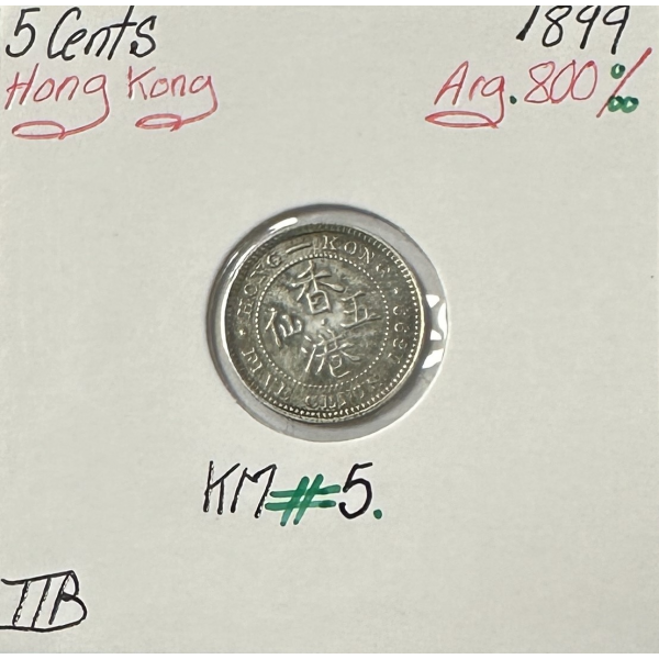 HONG KONG - 5 CENTS 1899 - Pièce de Monnaie en ARGENT // Qualité : TTB