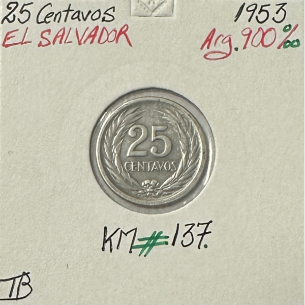 EL SALVADOR - 25 CENTAVOS 1953 - Monnaie en Argent // Qualité : TB