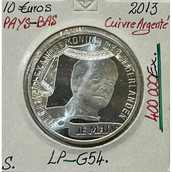 PAYS-BAS - 10 EURO 2013  en Cuivre Argenté // SUP (REF 2)