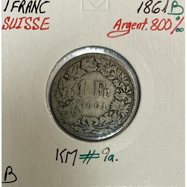 SUISSE - 1 FRANC 1861 B - Pièce de Monnaie en Argent // Qualité : B (Ref 2)