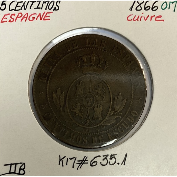 ESPAGNE - 5 CENTIMOS 1866 OM - Pièce de Monnaie en Cuivre // Qualité : TTB