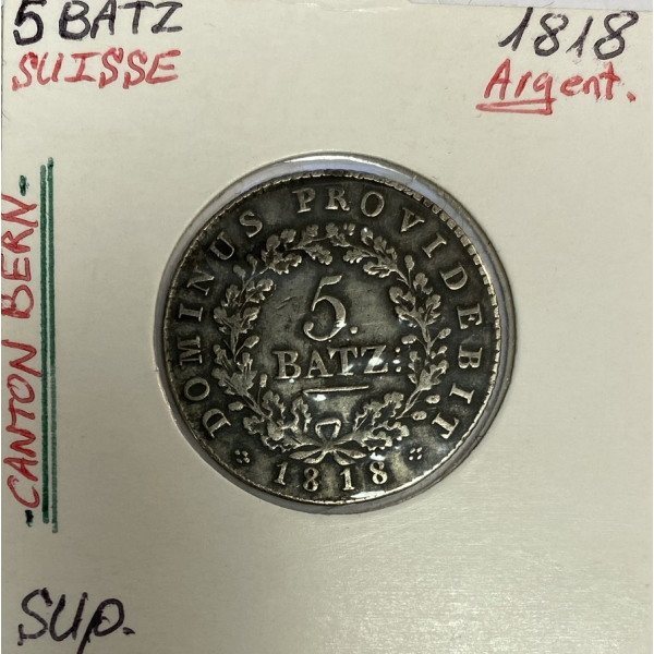 SUISSE CANTON BERN - 5 BATZ 1818 - Pièce de Monnaie en Argent // Qualité : SUP