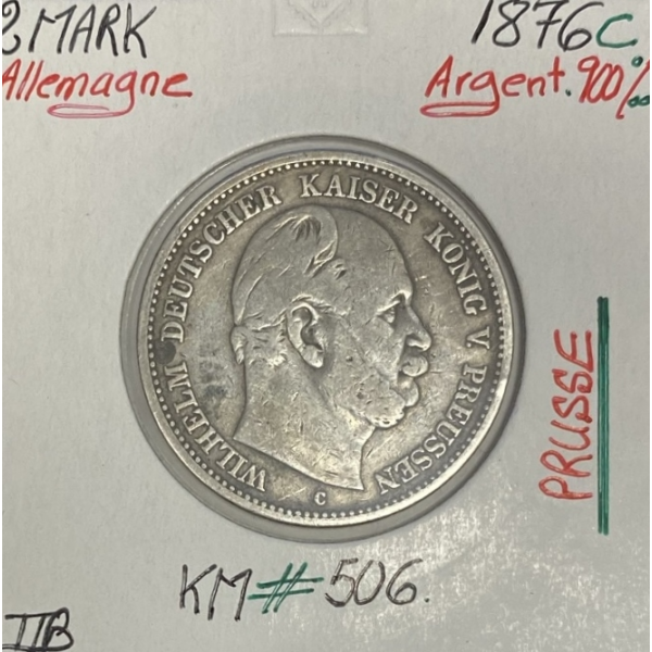 ALLEMAGNE PRUSSE - 2 MARK - 1876 C - Pièce de Monnaie en Argent // Qualité : TTB