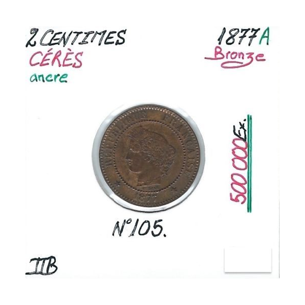 2 CENTIMES CERES - 1877A - Pièce de monnaie en Bronze // TTB