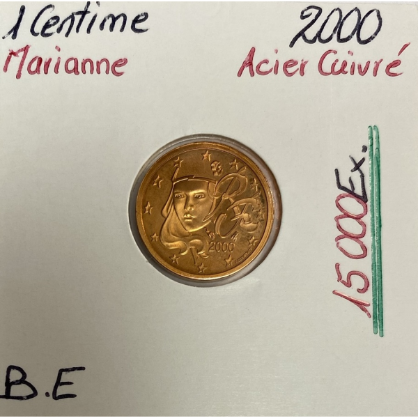 1 CENTIME D'EURO - MARIANNE (15 000 Ex) FRANCE 2000 // Qualité : BELLE EPREUVE