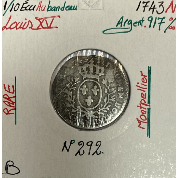 1/10 ECU au bandeau - LOUIS XV - 1743N - Monnaie en Argent // Qualité : B