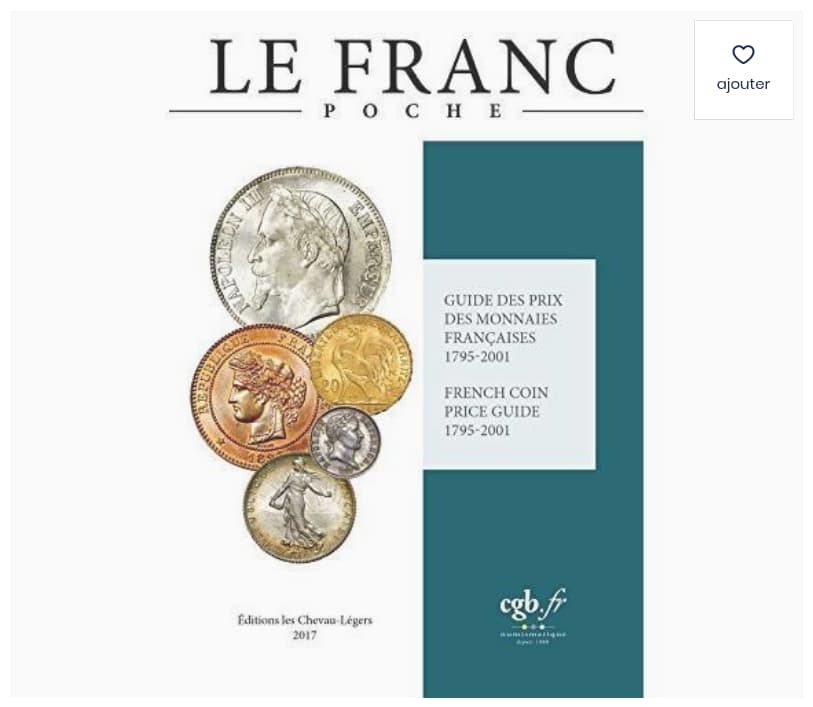 Le guide des prix des monnaies françaises de 1795 à 2001